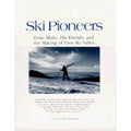 Pre-Owned Ski Pioneers: Ernie Blake, His Friends, and the Making of Taos Ski Valley Shield 9781560441571) by Rick Richards