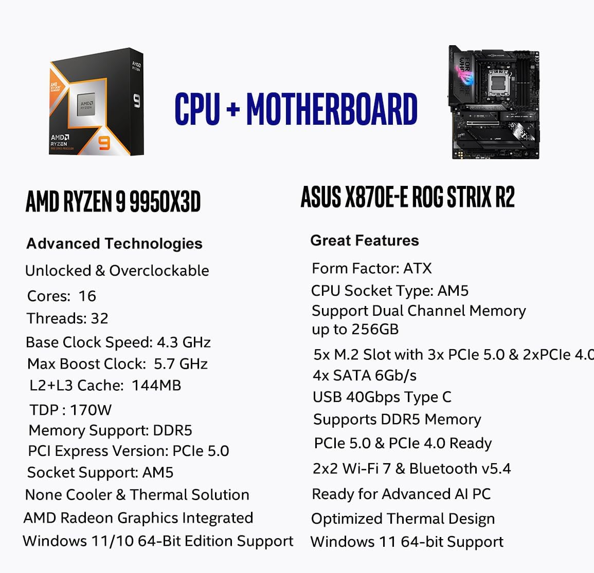 AMD Ryzen 9 9950X3D Processor with ASUS ROG Strix X870E-E R2 Motherboard