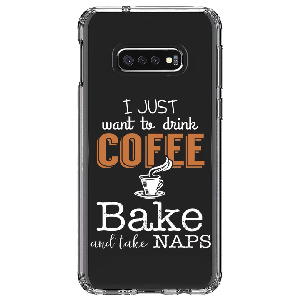 DistinctInk Clear Shockproof Hybrid Case Samsung Galaxy S10e (5.8" Screen) - TPU Bumper Acrylic Back Tempered Glass Screen Protector - Just Want to Drink Coffee Bake Take Naps