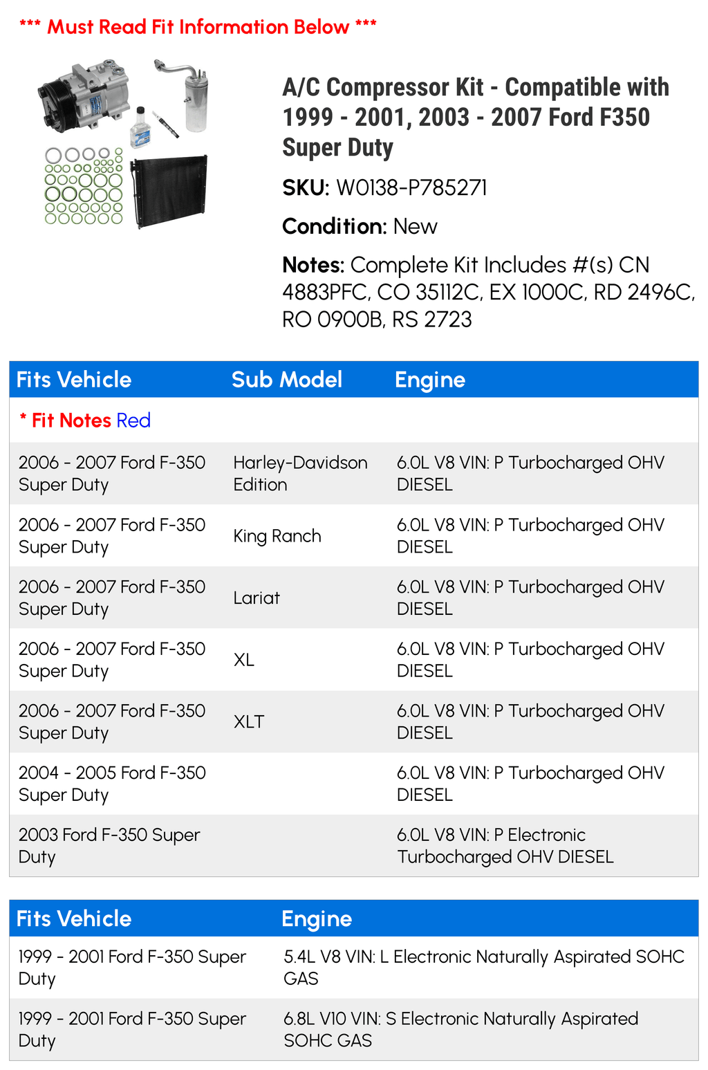 A/C Compressor Kit - with 1999 - 2001, 2003 - 2007 Ford F350 Super Duty 2000 2004 2005 2006
